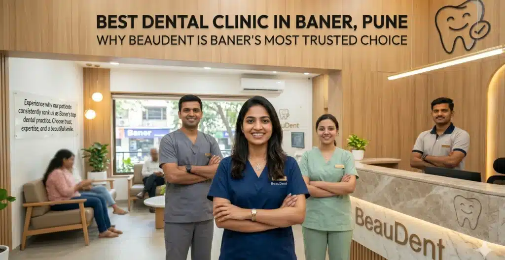 Best Dental Clinic in Baner Pune